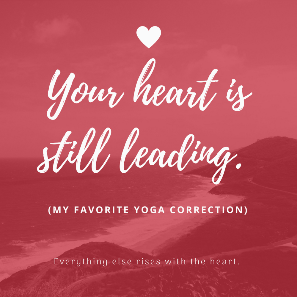 Your heart is still leading